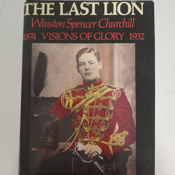 Last Lion by William Manchester First Edition HCDJ/Biography/Political - Picture 1 of 9